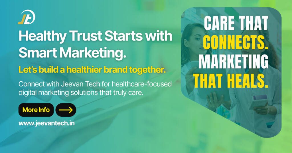 Connect with Jeevan Tech for healthcare-focused digital marketing solutions