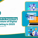 How AI is Impacting The Future of Digital Marketing in 2025