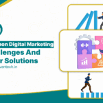 Common Digital Marketing Challenges And Their Solutions 