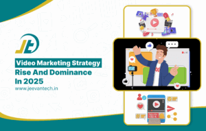 Video Marketing Strategy - Rise and Dominance in 2025