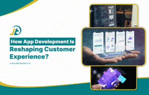The Future of Mobile - How App Development is Reshaping Customer Experience