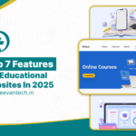 How Top 7 Features Every Educational Website Should Include in 2025