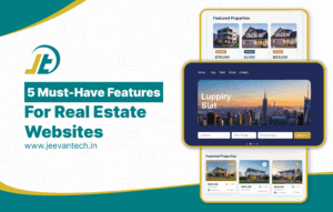 Top 5 Features Every Real Estate Website Must Have in 2025