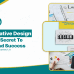 Why Creative Design is the Secret Weapon of Every Successful Brand in 2025