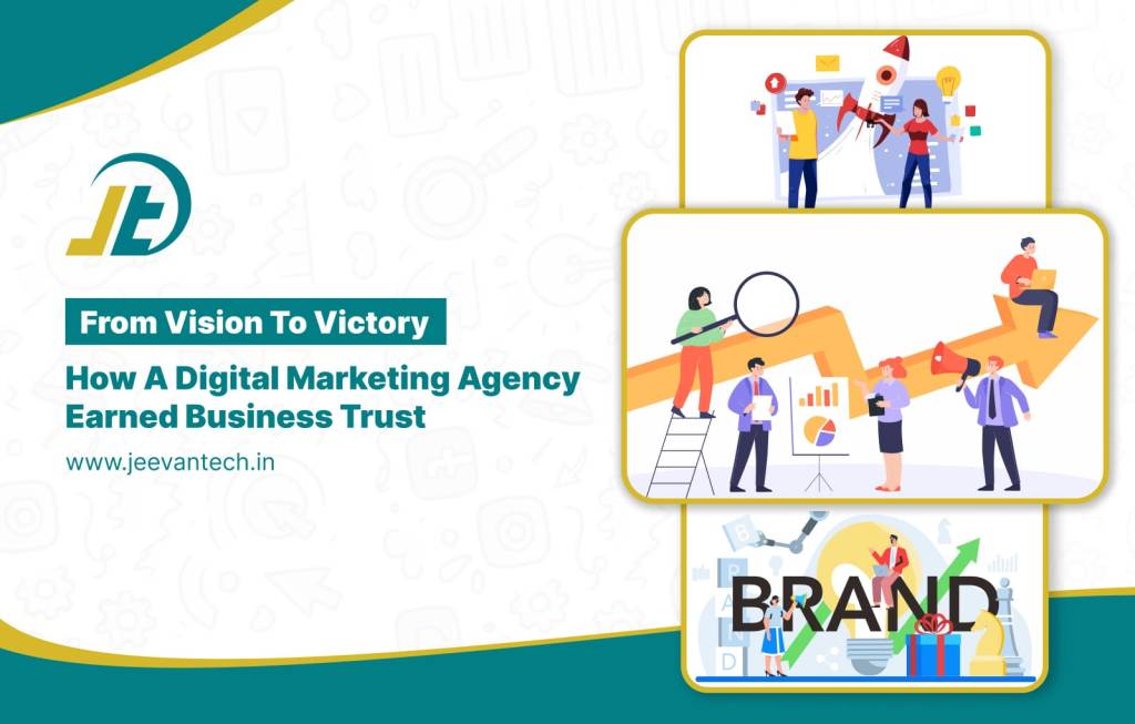 Jeevan Tech, a Digital Marketing Agency, earning business trust through innovation, brand transformation, and online success