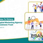 How a Digital Marketing Agency Earned Business Trust