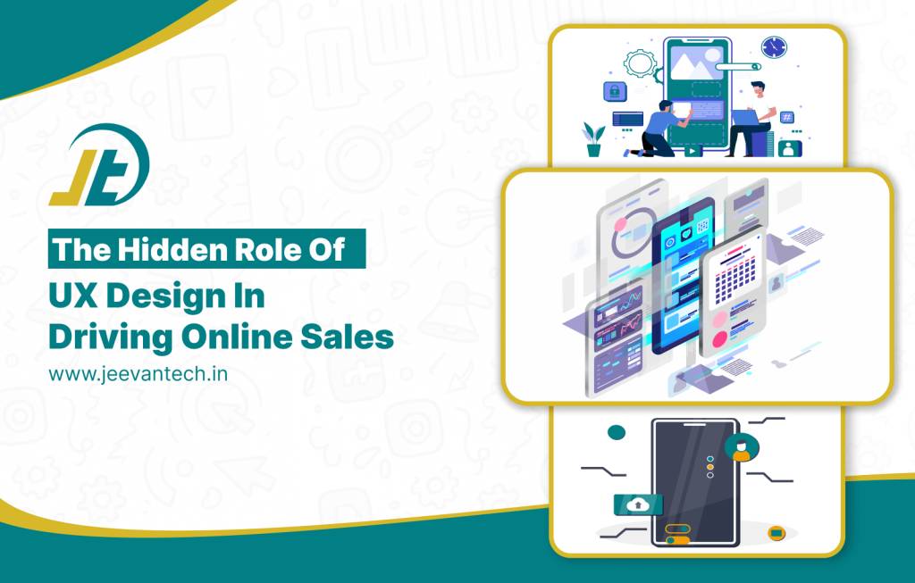 The Hidden Role of UX Design in Driving Online Sales