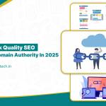 Why​‍​‌‍​‍‌​‍​‌‍​‍‌ Backlink Quality Is Essential for SEO in 2025 When Building Domain Authority