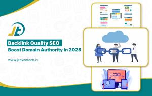 Backlink Quality SEO_ Boost Domain Authority in 2025