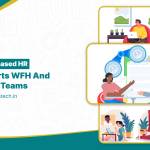 How Cloud-based HR Software Supports Work-from-Home and Hybrid Staff