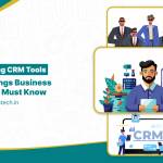 What Business Owners Must Know Before Choosing a CRM or Marketing Automation Tool