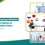Why Multi-Language Websites Convert Better in Tier-2 Indian Citiese