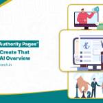 Authority Pages: How to Rank Higher in Google’s AI Overview